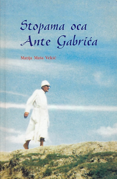 Stopama oca Ante Gabrića