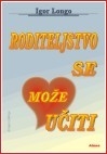 Roditeljstvo se može učiti