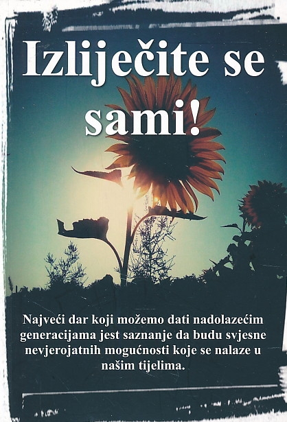 Izliječite se sami!