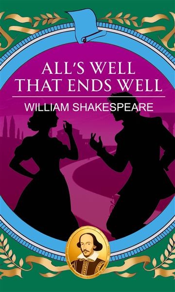 All’s Well That Ends Well