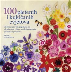 100 pletenih i kukičanih cvjetova