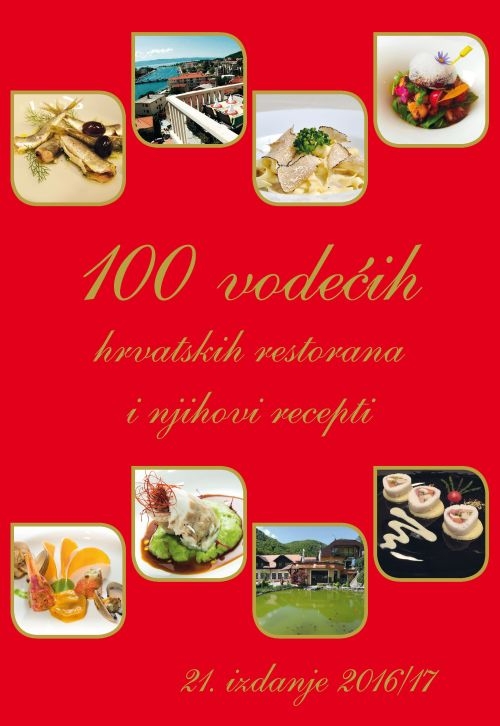 100 vodećih hrvatskih restorana i njihovi recepti