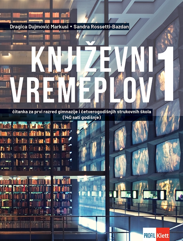 Književni vremeplov 1 : čitanka za prvi razred gimnazije i četverogodišnjih strukovnih škola (140 sati godišnje)