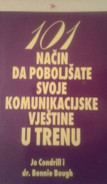 101 način da poboljšate svoje komunikacijske vještine u trenu