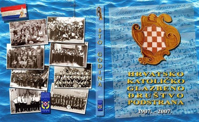 Hrvatsko katoličko glazbeno društvo Podstrana : 1907.-2007.