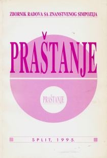 Praštanje: zbornik radova sa znanstvenog simpozija, Franjevački samostan Gospe od zdravlja, Split, 27 29. travnja 1995.