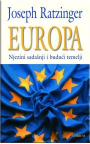 Europa : njezini sadašnji i budući temelji 