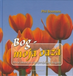 Bog - moja oaza 
