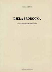 Djela proročka : likovi i središnje proročke teme