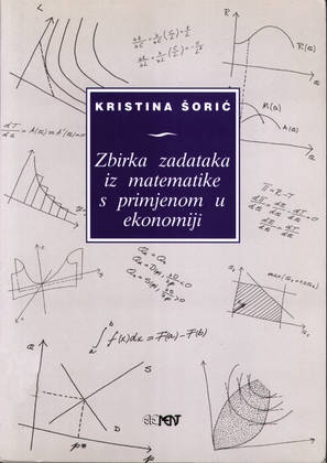 Zbirka zadataka iz matematike s primjenom u ekonomiji