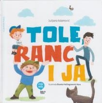 Tole, Ranc i ja 