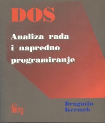 DOS : analiza rada i napredno programiranje