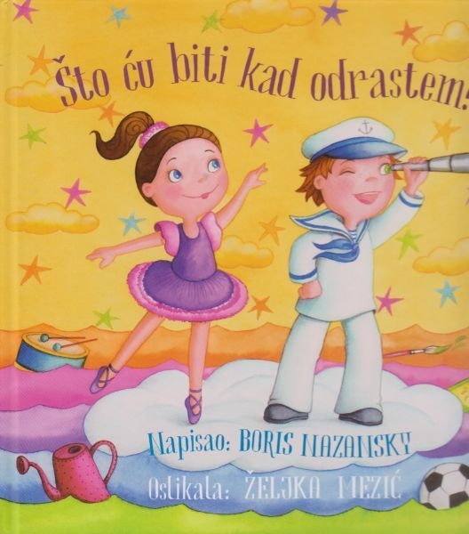 Što ću biti kad odrastem?