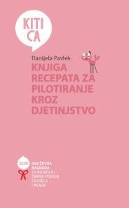 Knjiga recepata za pilotiranje kroz djetinjstvo
