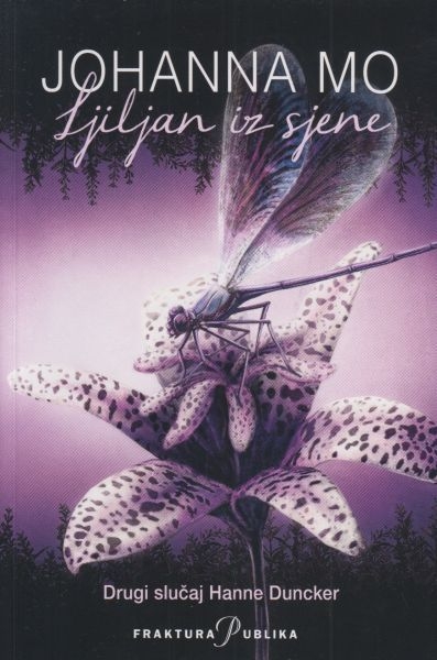Ljiljan iz sjene : drugi slučaj Hanne Duncker
