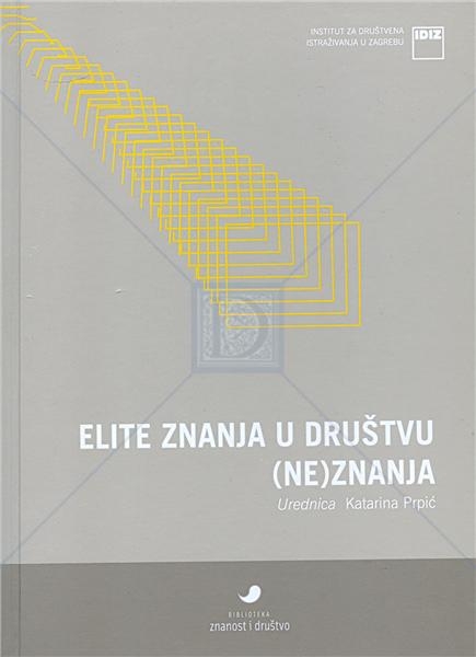 Elite znanja u društvu (ne)znanja
