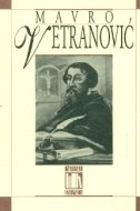 Izabrani stihovi - Mavro Vetranović (izdanje 1997.godine)