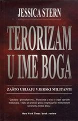 Terorizam u ime Boga : zašto ubijaju vjerski militanti
