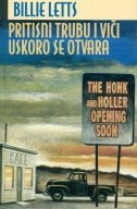 Pritisni trubu i viči uskoro se otvara (izdanje 2001.godine)
