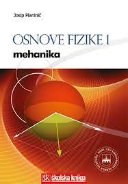 Osnove fizike 1 : mehanika