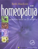 Homeopatija : praktičan vodič za 21. stoljeće