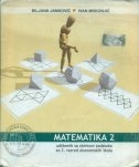 Matematika 2 : udžbenik sa zbirkom zadataka za drugi razred ekonomskih škola 