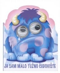 Ja sam malo tužno čudovište