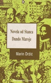 Novela od Stanca ; Dundo Maroje