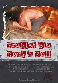 Proklet bio rock ‘n roll