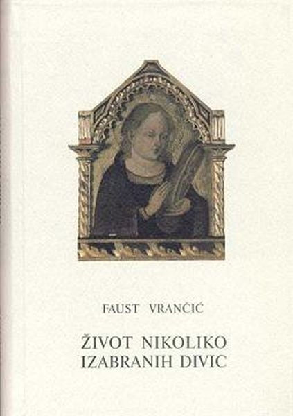 Život nikoliko izabranih divic