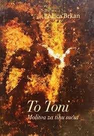 To Toni : molitva za tihu sućut 