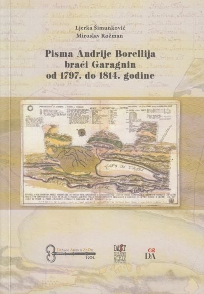 Pisma Andrije Borellija braći Garagnin od 1797. do 1814. godine