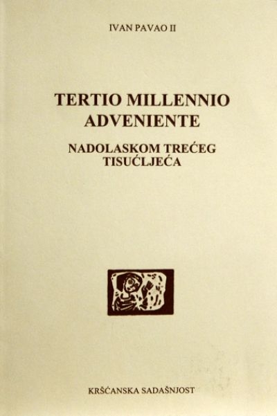 Tertio millennio adveniente - Nadolaskom trećeg tisućljeća