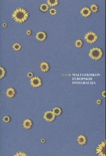 Mali leksikon europskih integracija 