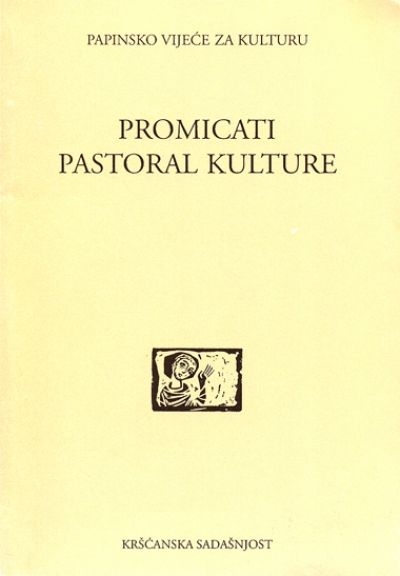 Promicati pastoral kulture / Papinsko vijeće za kulturu