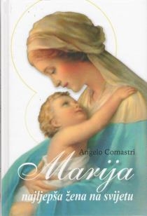 Marija : najljepša žena na svijetu