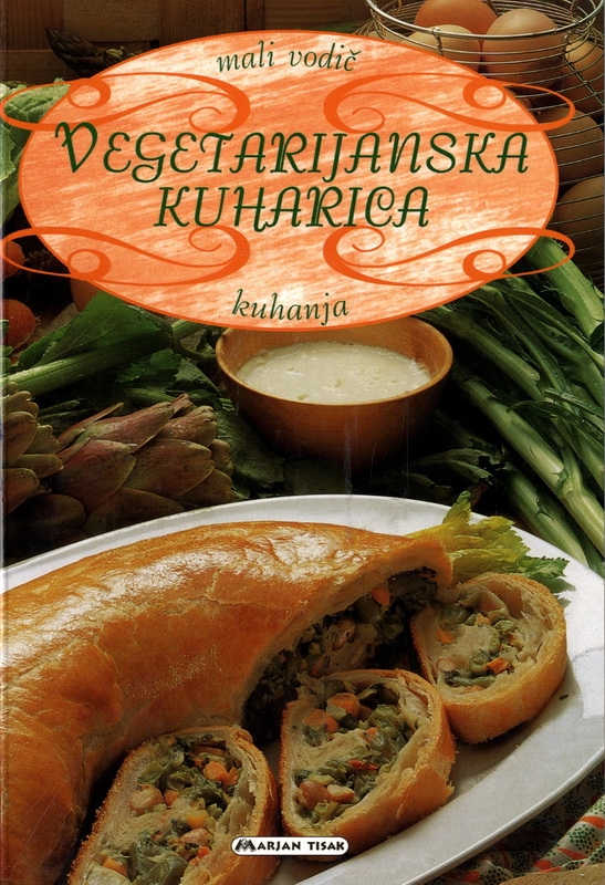 Vegetarijanska kuharica : mali vodič kuhanja