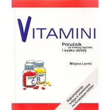 Vitamini : priručnik za svakog liječnika i svaku obitelj