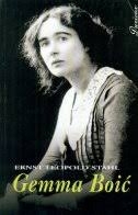 Gemma Boić : uspomeni na umjetnicu : jedno poglavlje iz povijesti njemačkoga kazališta