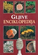Gljive : enciklopedija