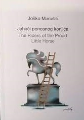 Jahači ponosnog konjića = The Riders of the Proud Little Horse 