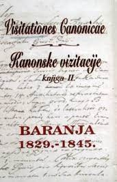 Kanonske vizitacije - Baranja : 1829.-1845. (2.knjiga)
