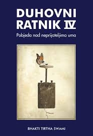 Duhovni ratnik - Pobjeda nad neprijateljima uma (4.knjiga)