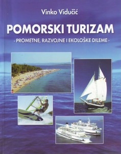 Pomorski turizam : prometne, razvojne i ekološke dileme 
