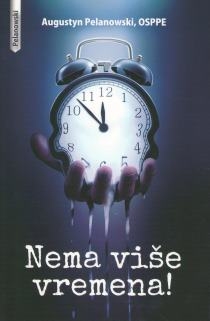 Nema više vremena!