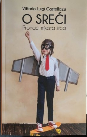 O sreći : pronaći mjesta srca 