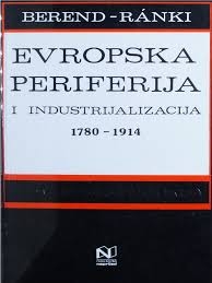Evropska periferija i industrijalizacija : 1780. - 1917.