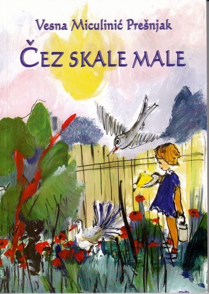 Čez skale male : priče za djecu