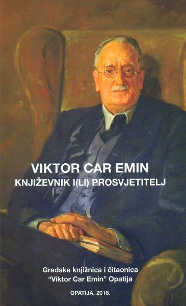 Viktor Car Emin : književnik i(li) prosvjetitelj