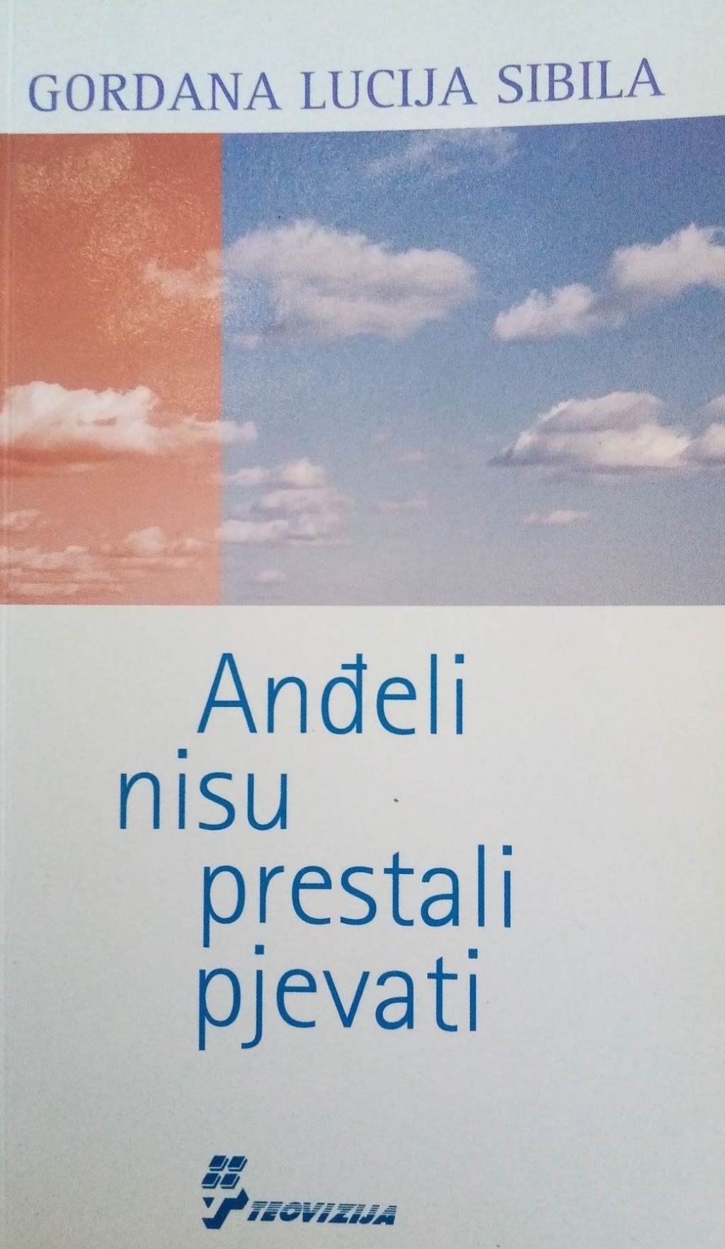 Anđeli nisu prestali pjevati 